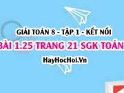 Bài 1.25 SGK Toán 8 tập 1 Kết nối tri thức